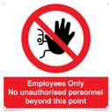 employees-only-no-unauthorised-personnel-beyond-this-point~